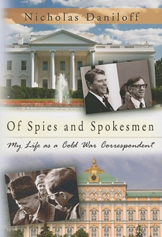 Of Spies and Spokesmen