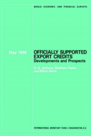 Officially Supported Export Credits  Developments and Prospects