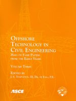 Offshore Technology in Civil Engineering v. 3