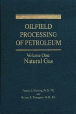 Oilfield Processing of Petroleum Volume 1