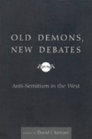 Old Demons, New Debates