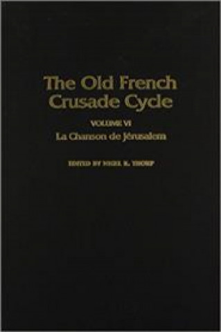 Old French Crusade - Le Chanson de Jerusalem
