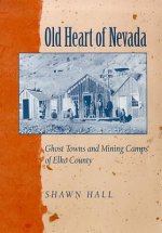 Old Heart of Nevada