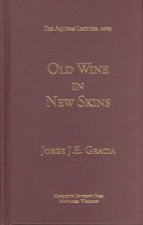 Old Wine in new Skins