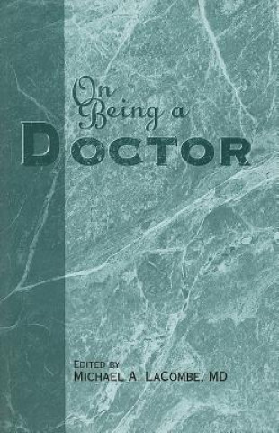 On Being a Doctor