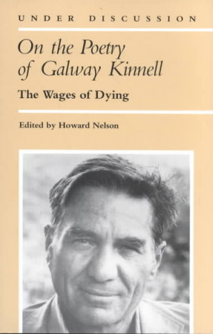 On the Poetry of Galway Kinnell