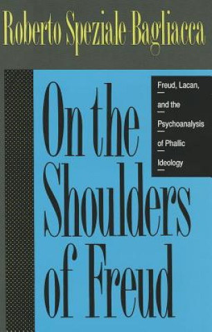 On the Shoulders of Freud