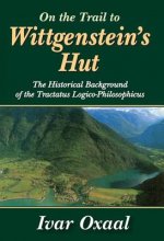 On the Trail to Wittgenstein's Hut