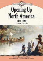 Opening Up North America, 1497-1800