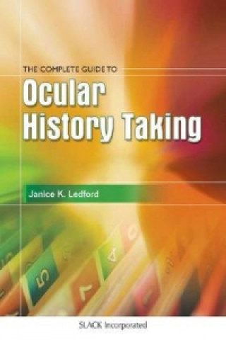 Complete Guide to Ocular History Taking