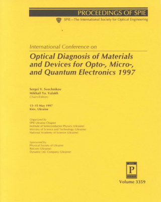 Optical Diagnostics of Materials and Devices for Opto-, Micro-, and Quantum Electronics 1997