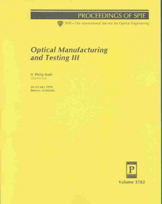 Optical Manufacturing and Testing