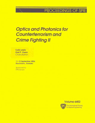 Optics and Photonics for Counterterrorism and Crime Fighting II