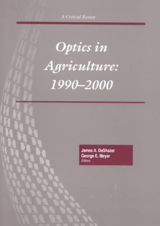 Decade of Optics in Agriculture 1900-2000