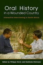 Oral History in a Wounded Country