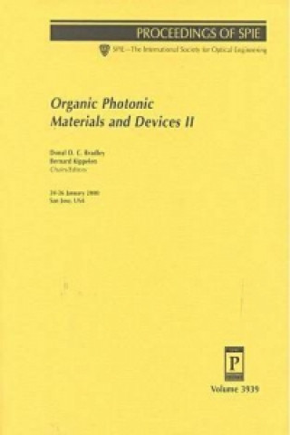 Organic Photonic Materials and Devices II