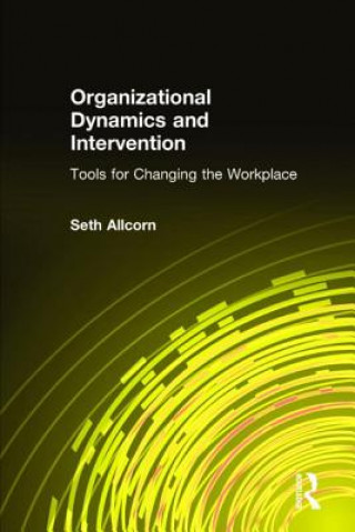 Organizational Dynamics and Intervention