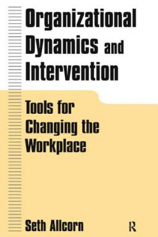 Organizational Dynamics and Intervention