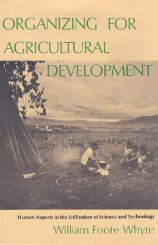 Organizing for Agricultural Development