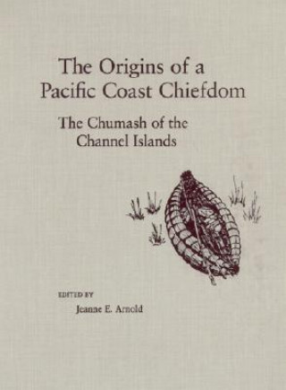Origins Of A Pacific Coast Chiefdom