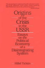 Origins of the Crisis in the U.S.S.R.