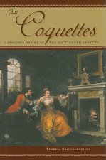 Our Coquettes