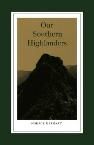 Our Southern Highlanders