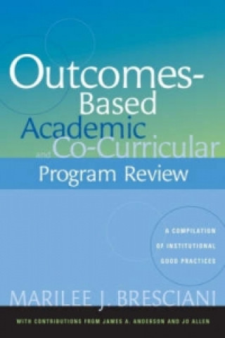 Outcomes-based Academic and Co-curricular Program Review
