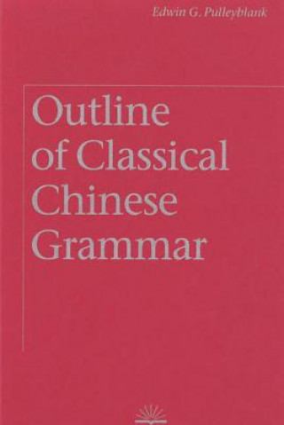 Outline of Classical Chinese Grammar