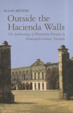 Outside the Hacienda Walls