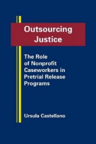 Outsourcing Justice