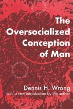 Oversocialized Conception of Man