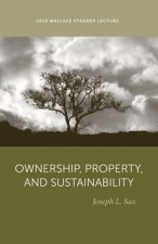 Ownership, Property, and Sustainability