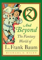 Oz and Beyond