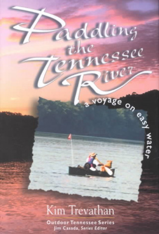 Paddling The Tennessee River