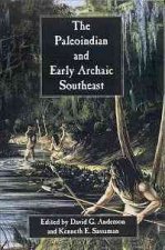 Paleoindian and Early Archaic Southeast