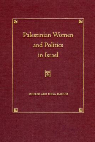 Palestinian Women and Politics in Israel