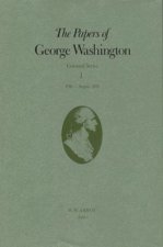Papers of George Washington v.1; Colonial Series;1748-Aug.1755