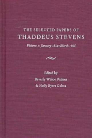 Papers of Thaddeus Stevens