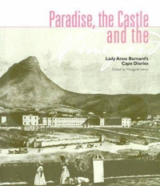 Paradise, the Castle and the Vineyard of Lady Anne Barnard