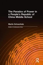 Paradox of Power in a People's Republic of China Middle School