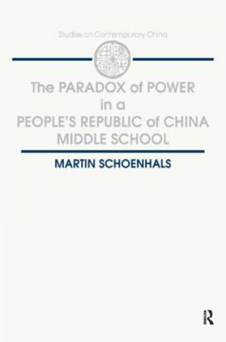 Paradox of Power in a People's Republic of China Middle School