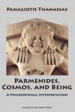 Parmenides, Cosmos and Being