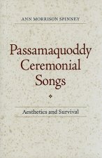 Passamaquoddy Ceremonial Songs