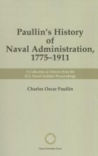 Paullin's History of Naval Administration, 1775-1911