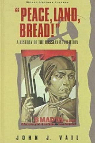 Peace, Land, Bread!