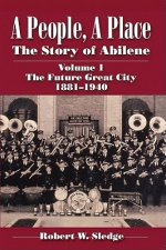 People, A Place (Vol. 1: The Future Great City)