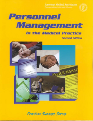 Personnel Management in the Medical Practice