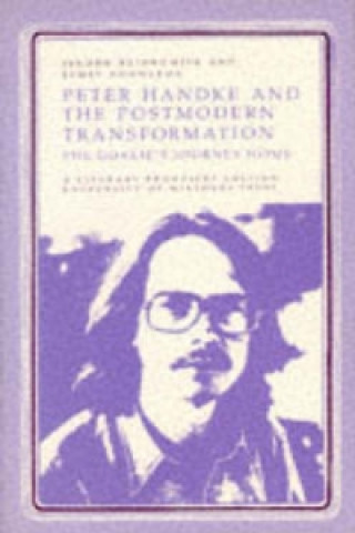 Peter Handke and the Postmodern Transformation