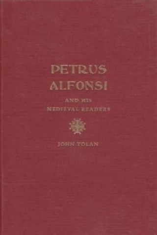 Petrus Alfonsi and His Medieval Readers